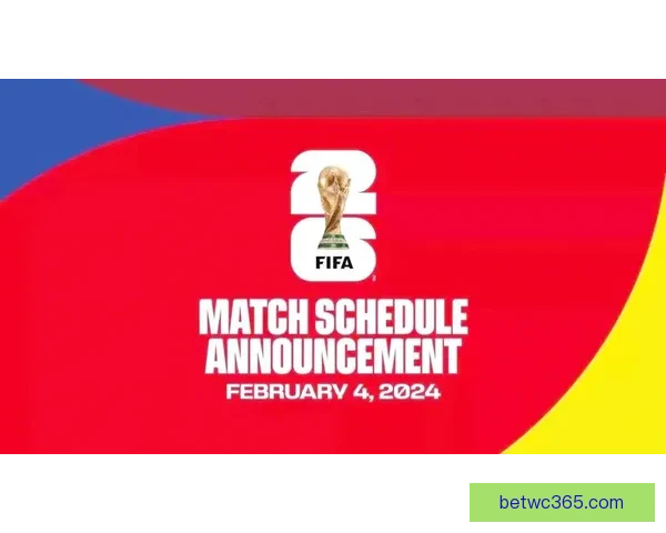 美加墨世界杯竞猜分析与赛程形势球队实力走势全方位前瞻解读